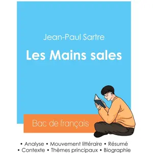 Réussir son Bac de français 2024 : Analyse des Mains sales de Jean-Pau...