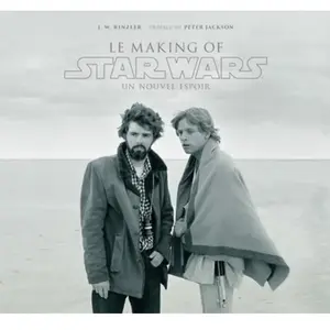 Star Wars, le making of Un nouvel espoir relié pas cher