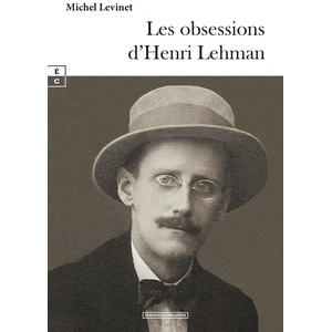 COMPLICITÉS Les Obsessions D'henri Lehman pas cher