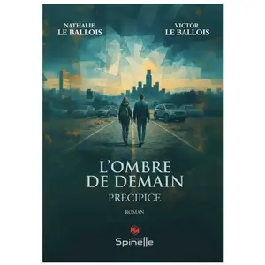 L'ombre de demain : Précipice Nathalie Le Ballois pas cher