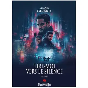 Tire-Moi Vers Le Silence