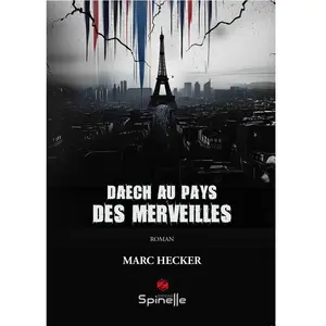 Spinelle Eds Daech au pays des merveilles broché pas cher
