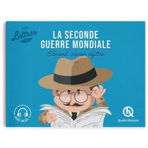 Les lettres de la Seconde Guerre mondiale : Edmond, espion infiltré pas cher