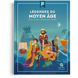 Quelle Histoire Légendes du Moyen Âge: Arthur - Perceval - Tristan & Iseult - Mélusine pas cher