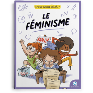 Quelle Histoire C'est quoi déjà ? Le féminisme Bruno Wennagel (Illustration), Mathieu Ferret (Illustration) pas cher