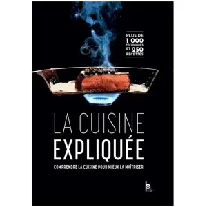 Comparateur de prix : B.p.i. La Cuisine Expliquée - Comprendre La Cuisine Pour Mieux La Maîtriser