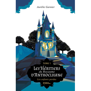 Hello Les Héritiers du Royaume d'Anthoclhane - Tome I : Les enfants perdus broché pas cher
