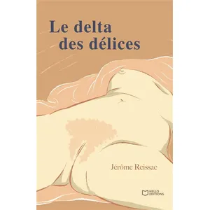 Hello Le delta des délices - 100 poésies érotiques broché pas cher