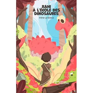 Hello Editions Rahi à l'école des dinosaures pas cher