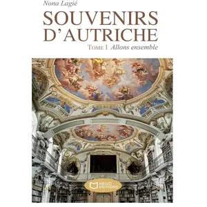 Souvenirs d'Autriche - Tome I : Allons ensemble broché