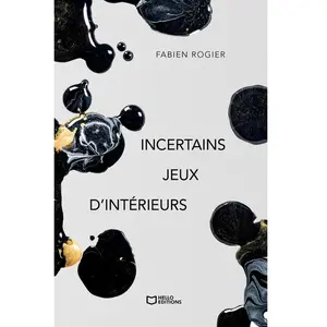 Hello Incertains jeux d'intérieurs broché