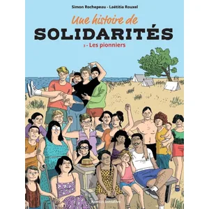 Comparateur de prix : Komics Initiative Une Histoire de solidarités Tome 3 : Les pionniers