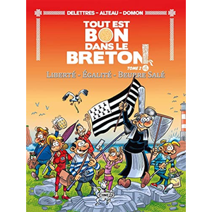 Casa Tout est bon dans le breton - Liberté - Égalité - Beurre salé - Tome 2 pas cher