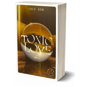 Nisha Toxic love - tome 3