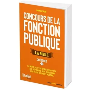 Comparateur de prix : L'Etudiant La bible des concours de la fonction publique catégorie A et B