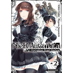 ISBN Kurokawa Eds NieR:Automata Opération Pearl Harbor - Tome 2 pas cher