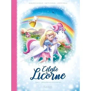Kennes Céleste la licorne T02 BD pas cher
