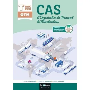 Le Genie Editeur Cas d'organisation de transport de marchandises terminale bac pro otm broché