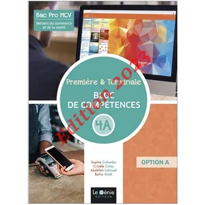 Comparateur de prix : Le Genie Editeur Métiers du commerce et de la vente 1re & Tle Bac Pro MCV: Bloc de compétences 4A