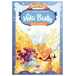 Comparateur de prix : Scrineo Les succulentes aventures de Mila et Bulle - Tempête de parmesan