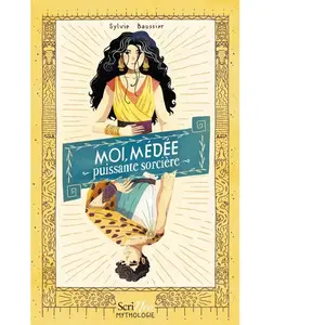 Scrineo Moi, Médée : puissante sorcière pas cher