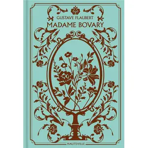 Hauteville Madame Bovary (Collector) pas cher