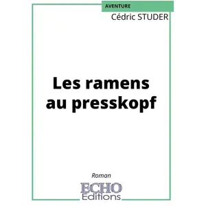 ECHO Editions Les ramens au presskopf broché pas cher