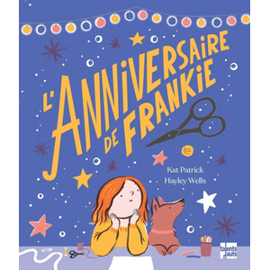 Talents Hauts L’anniversaire de Frankie pas cher