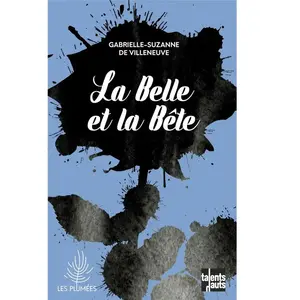 Talents Hauts La Belle et la Bête pas cher