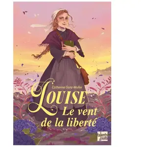 Talents Hauts Louise - Le vent de la liberté broché pas cher