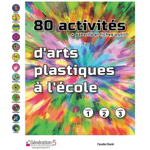 Comparateur de prix : Generation 5 Eds 80 activités d'arts plastiques à l'école (cycles 1, 2, 3)