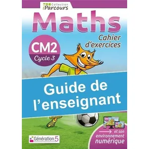Comparateur de prix : Generation 5 Eds Guide de l'enseignant cahier iParcours maths CM2 (2020)
