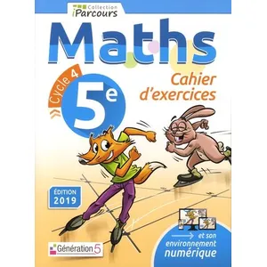 Comparateur de prix : Generation 5 Eds Cahier d'exercices iParcours maths 5e (2019)
