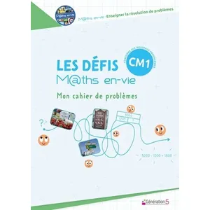 Comparateur de prix : Generation 5 Eds Les défis Maths en-vie - Mon cahier de problèmes CM1