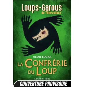 Castelmore Loups-garous de Thiercelieux : La confrérie du loup Silène Edgar pas cher