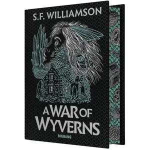 A Language of Dragons Tome 2 : A War of Wyverns S. F. Williamson pas cher