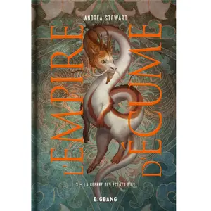 Comparateur de prix : Big Bang L'Empire d'écume, T3 : La Guerre des éclats d'os (édition reliée)