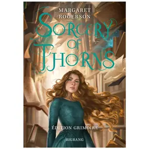 BIGBANG Sorcery of thorns Margaret Rogerson pas cher
