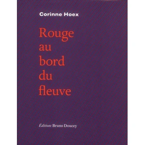Doucey Bruno Rouge au bord du fleuve pas cher