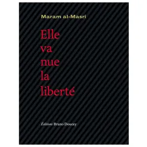 Doucey Bruno Elle va nue, la liberte pas cher