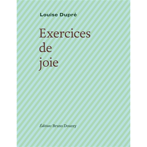 Doucey Bruno Exercices de joie pas cher