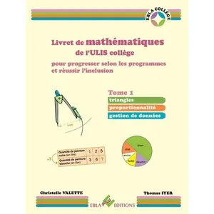 Comparateur de prix : Ebla Eds Livret de mathématiques de l'ULIS collège Tome 1
