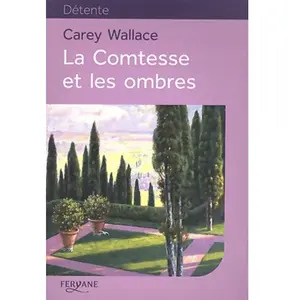 La Comtesse et les ombres - Carey Wallace pas cher