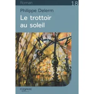Le trottoir au soleil Philippe Delerm pas cher