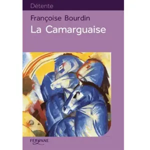 La Camarguaise - Françoise Bourdin pas cher