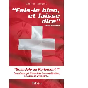 Tabou Fais-le bien et laisse dire (proberbe suisse) pas cher