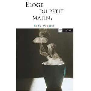 Arlea Eloge du petit matin ou vivre dans la spendeur de l'aube pas cher