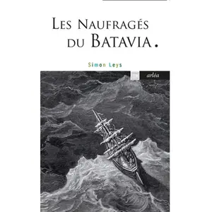 Arlea Les Naufragés du Batavia - suivi de Prosper Poche pas cher