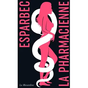 Comparateur de prix : La Musardine Eds La Pharmacienne - édition collector