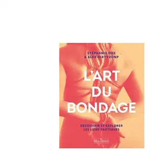 La Musardine Eds L'Art du bondage pas cher
